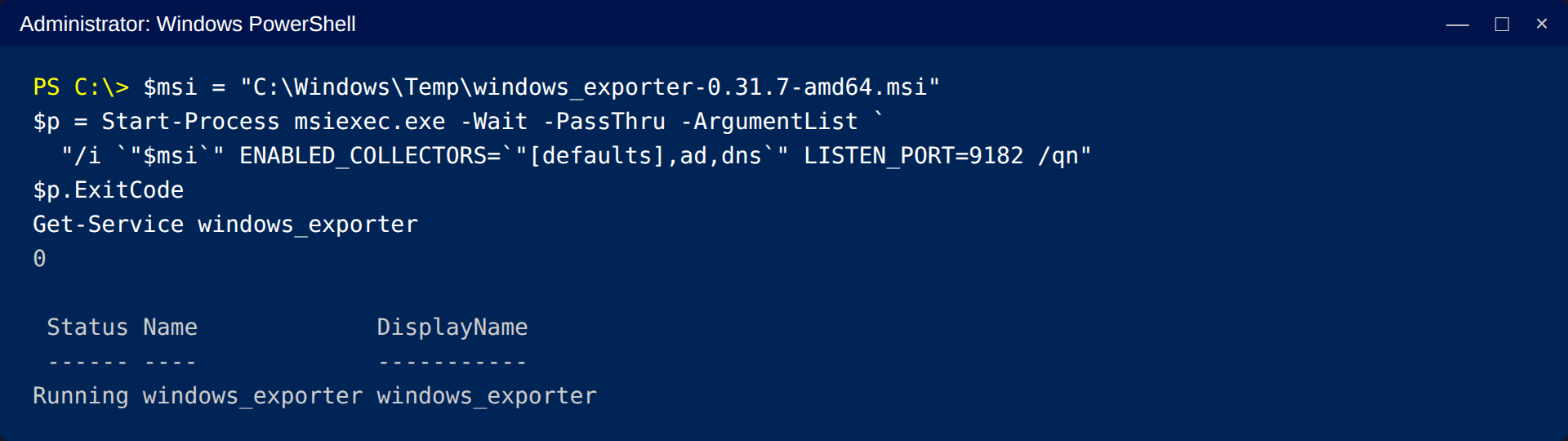 Installation silencieuse du windows_exporter sur DC1 : code retour 0, service Running à l'écoute sur le port 9182.